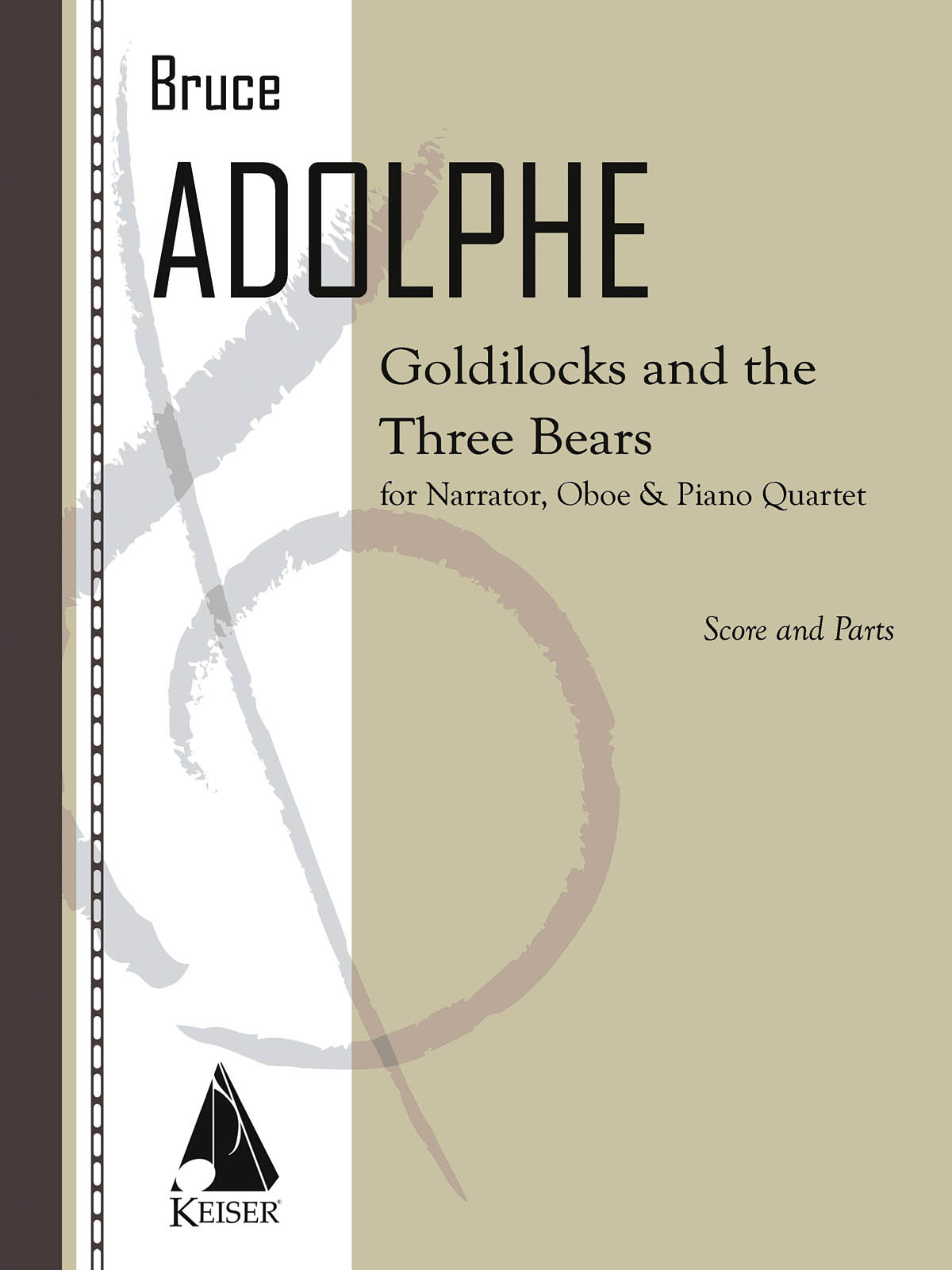 Bruce Adolphe: Goldilocks and the Three Bears: Vocal and Other Accompaniment: