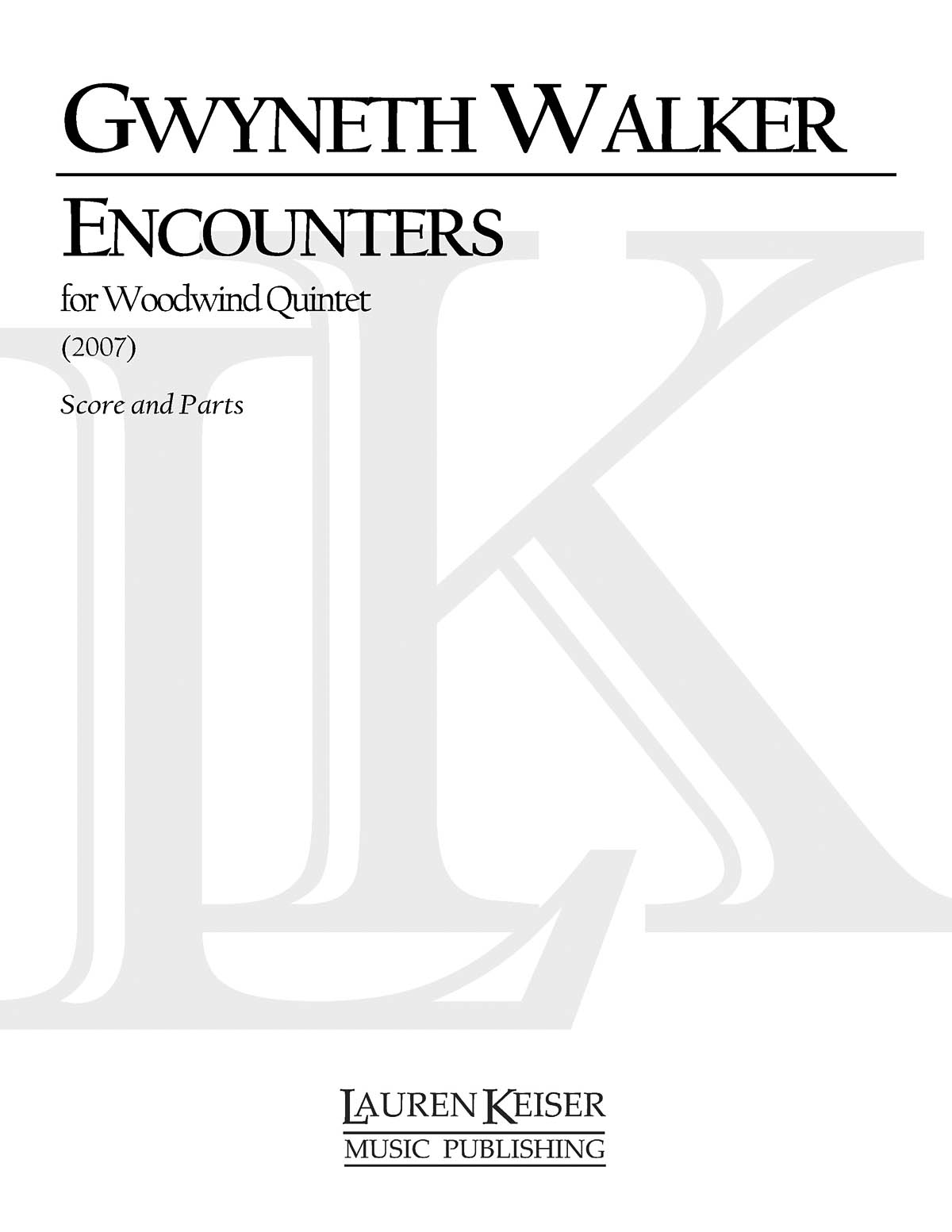 Gwyneth Walker: Encounters: Woodwind Ensemble: Score & Parts