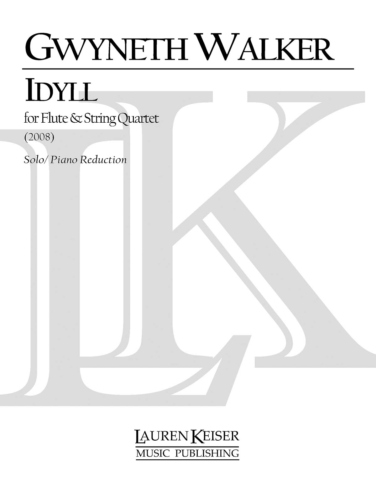 Gwyneth Walker: Idyll: Songs of the Land: Flute and Accomp.: Full Score