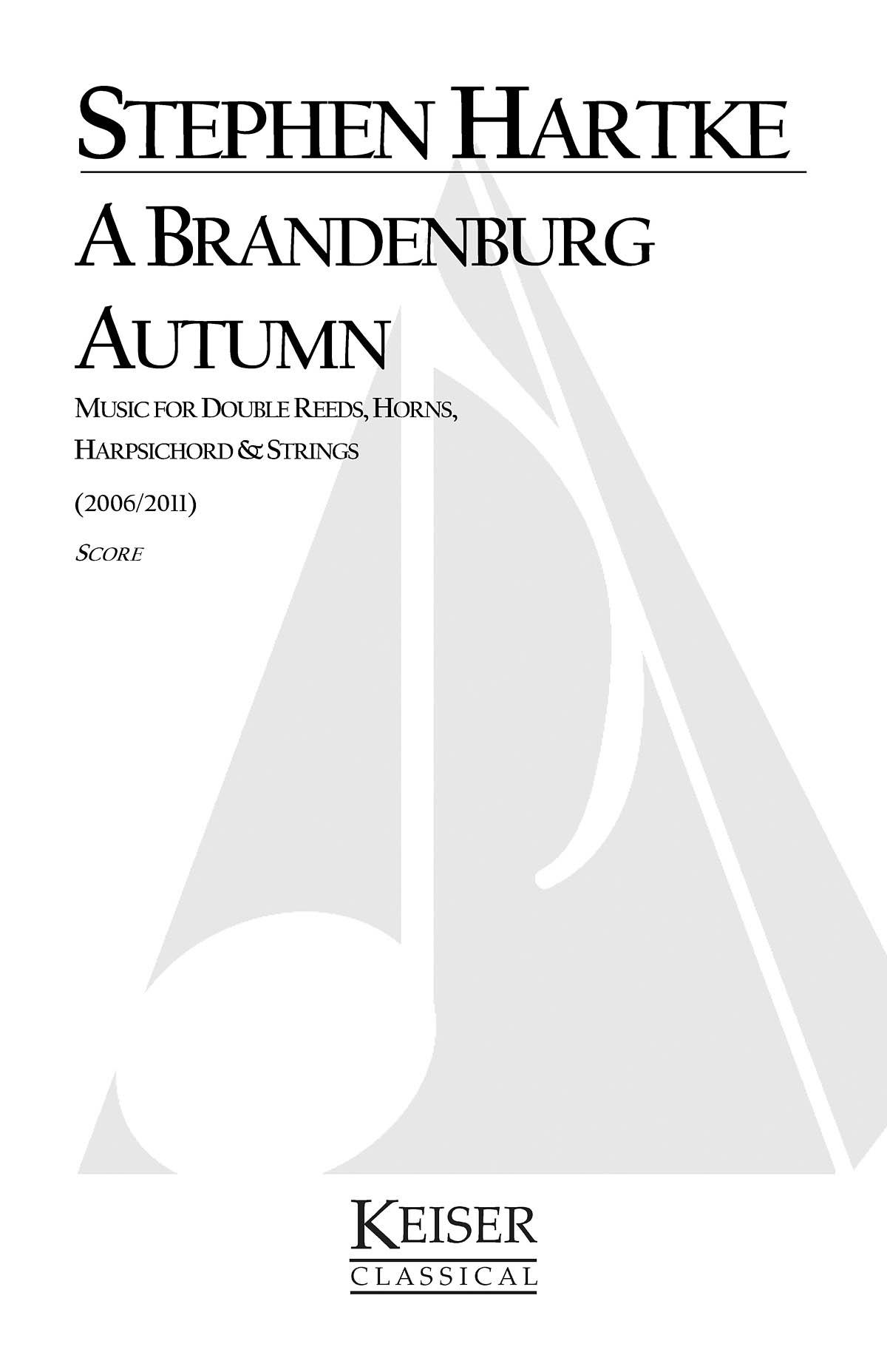 Stephen Hartke: A Brandenburg Autumn: Orchestra: Score