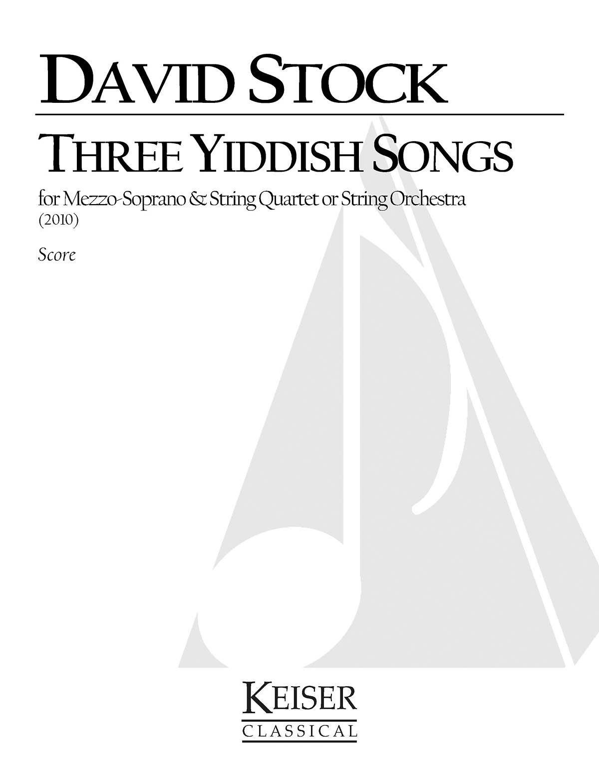 David Stock: 3 Yiddish Songs for Mezzo Soprano: Vocal and Other Accompaniment: