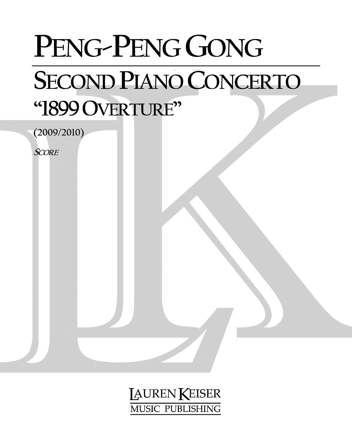 Peng-Peng Gong: Second Piano Concerto: Piano: Full Score