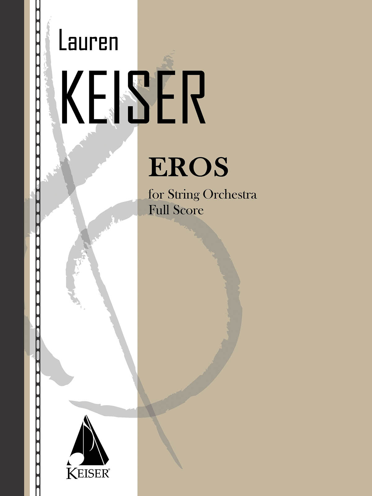 Lauren Keiser: Eros: String Orchestra: Score