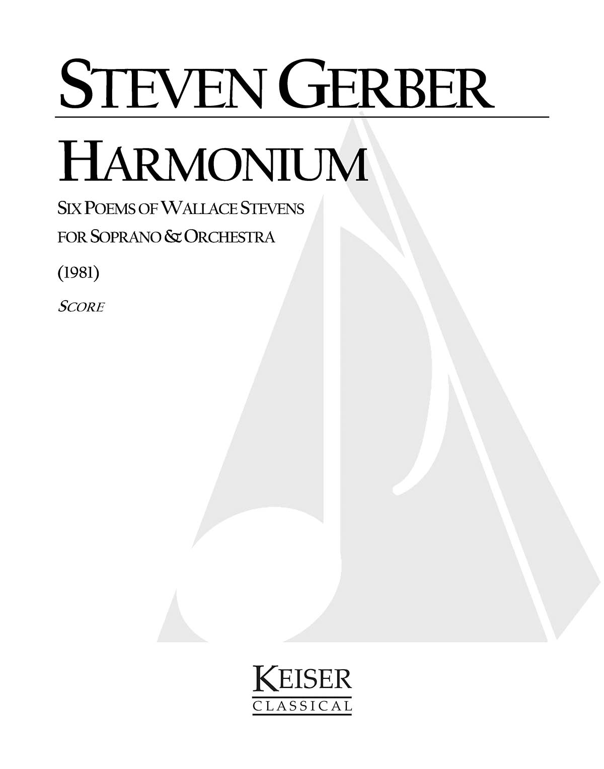 Steven R. Gerber: Harmonium: Six Poems of Wallace Stevens: Orchestra: Score &