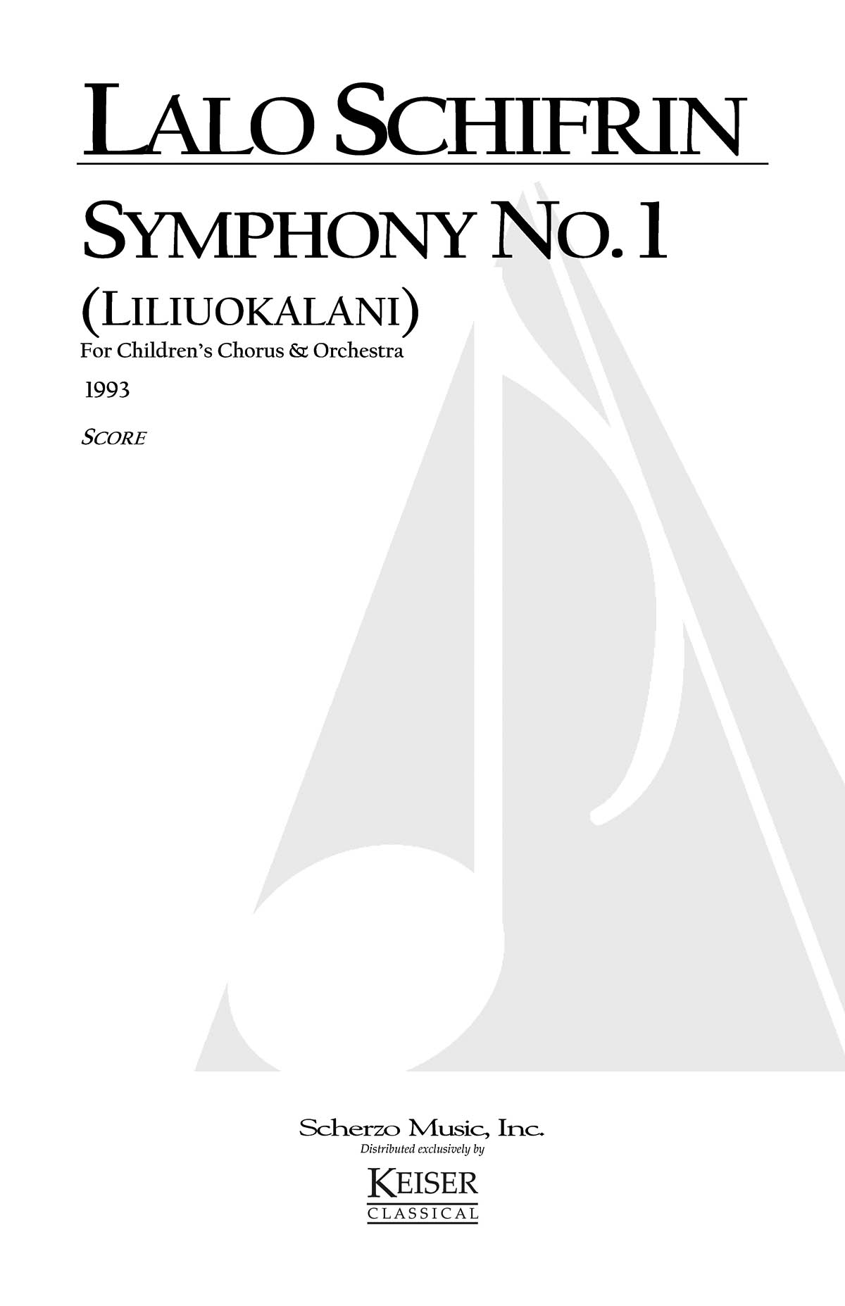 Lalo Schifrin: Symphony No. 1: Liliuokalani: Orchestra: Score