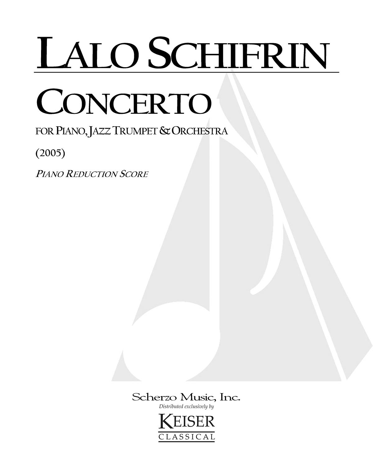 Lalo Schifrin: Concerto for Piano  Jazz Trumpet and Orchestra: Trumpet and