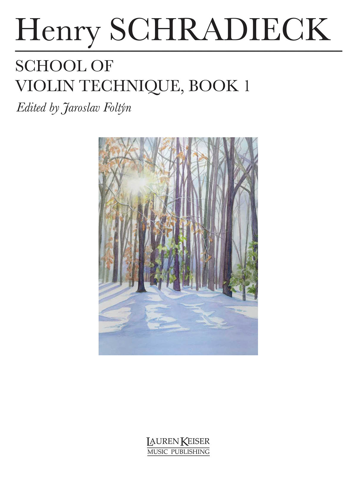Henry Schradieck: School of Violin Technique - Book 1: Violin Solo