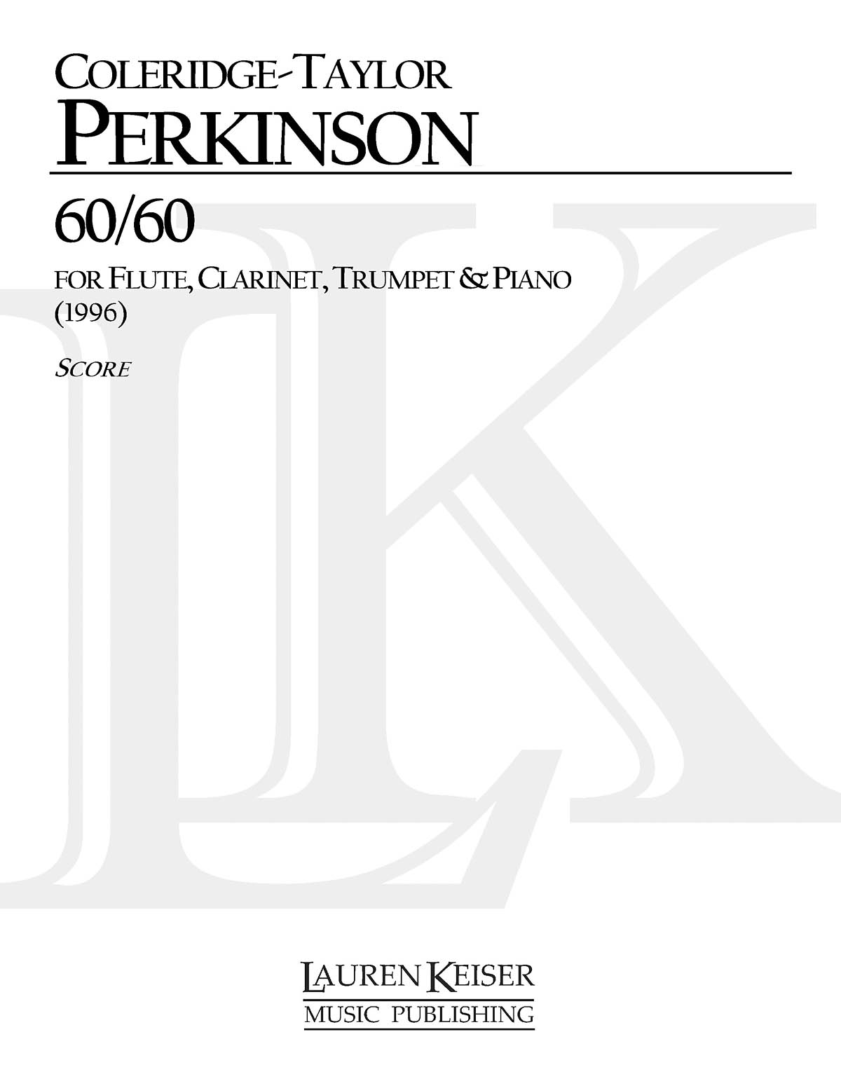 Coleridge-Taylor Perkinson: 60/60: Chamber Ensemble: Score & Parts