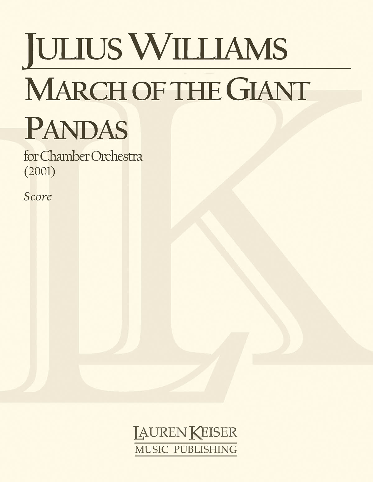 Julius Williams: March of the Giant Pandas: Orchestra: Score