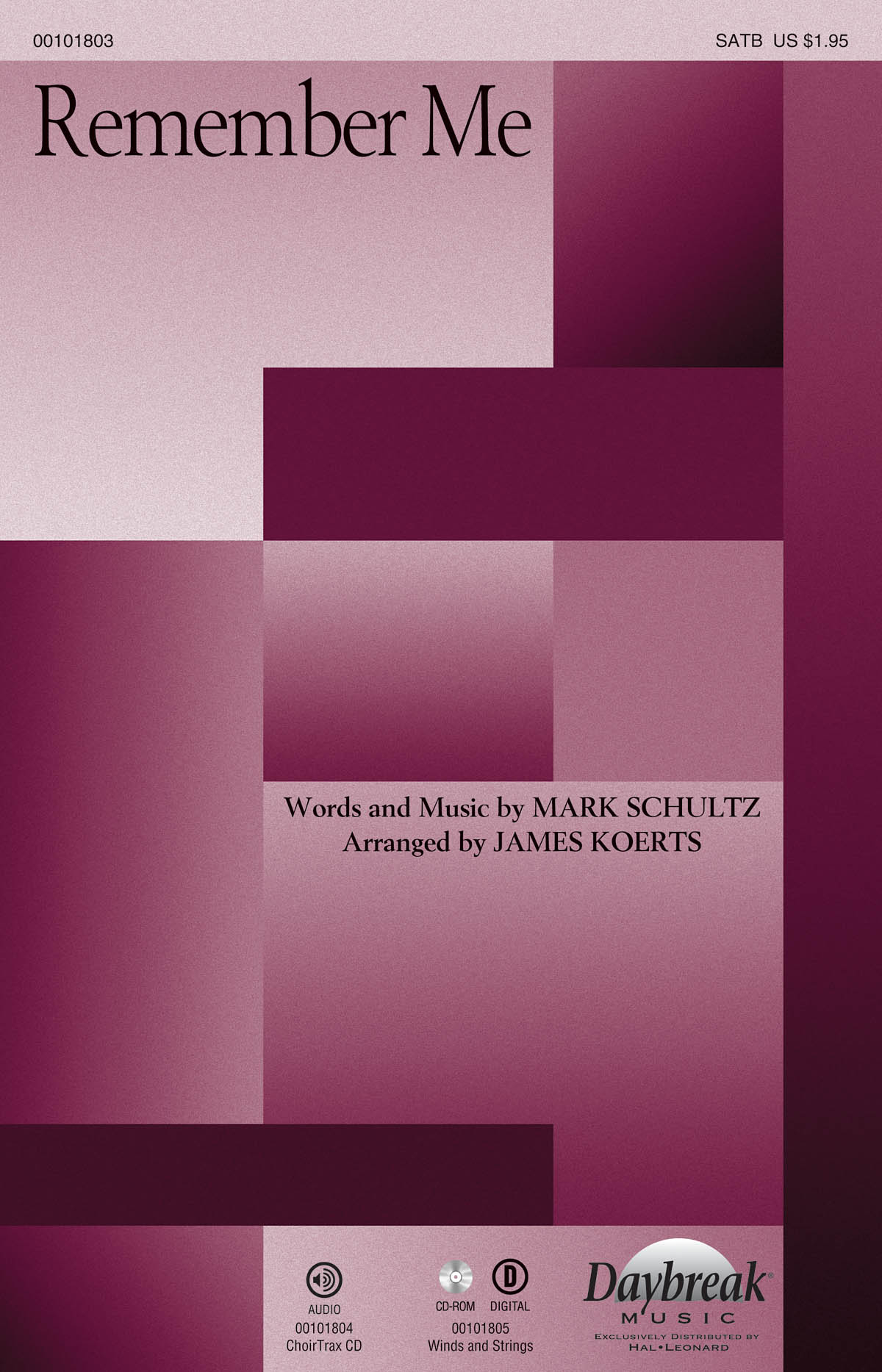 Mark Schultz: Remember Me: Mixed Choir a Cappella: Vocal Score