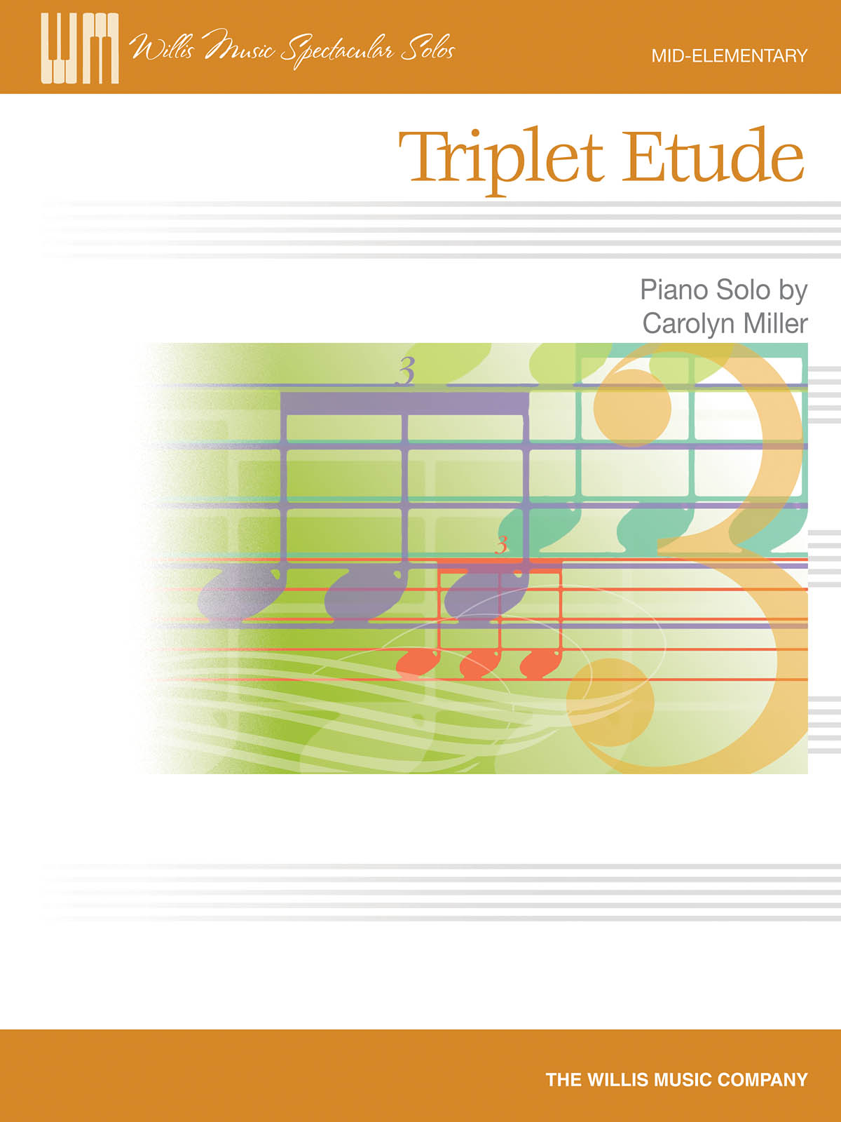 Carolyn Miller: Triplet Etude: Piano: Instrumental Work