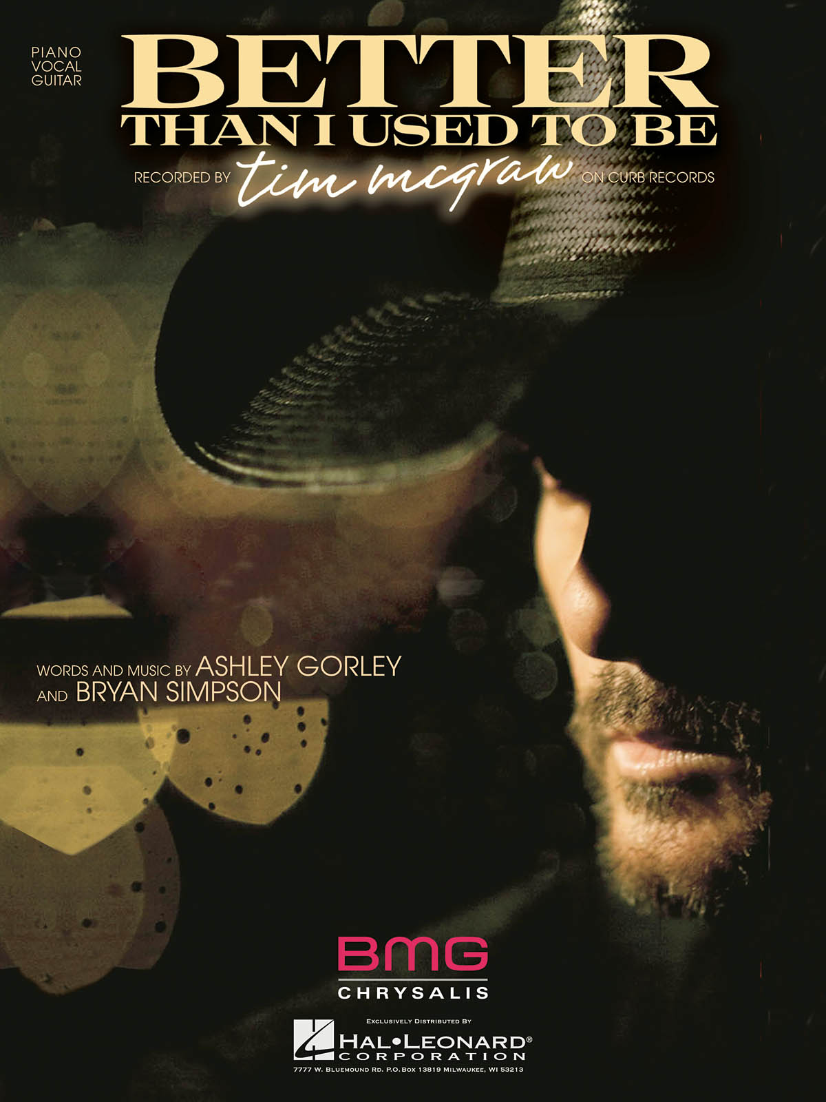 Tim McGraw: Better Than I Used to Be: Piano  Vocal and Guitar: Mixed Songbook
