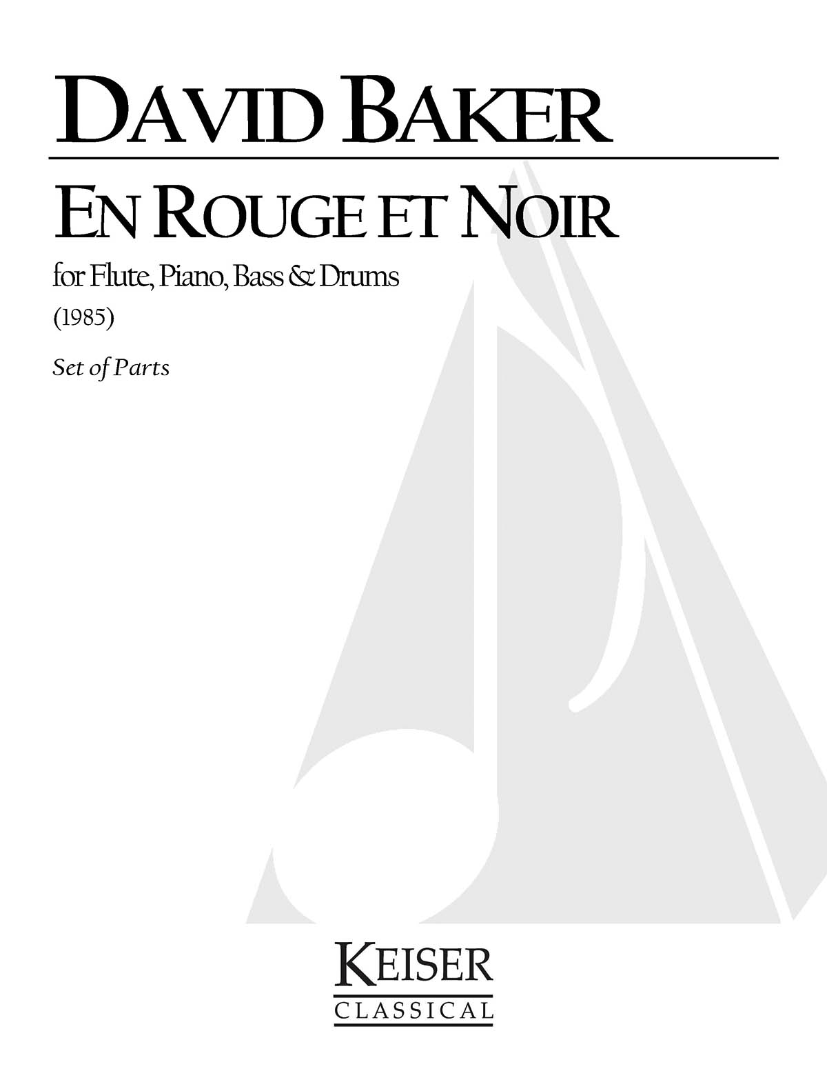 David Baker: En Rouge et Noir: Chamber Ensemble: Parts