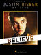 Justin Bieber: Justin Bieber - Believe: Piano  Vocal and Guitar: Album Songbook