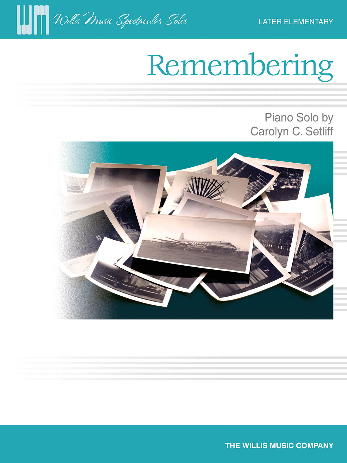 Carolyn C. Setliff: Remembering: Piano: Instrumental Work