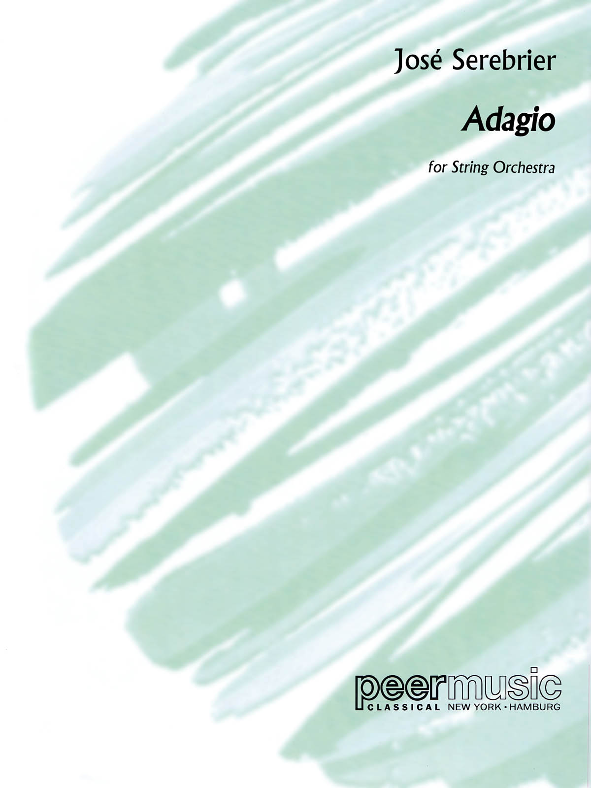 Jos Serebrier: Adagio for String Orchestra: String Orchestra: Score & Parts