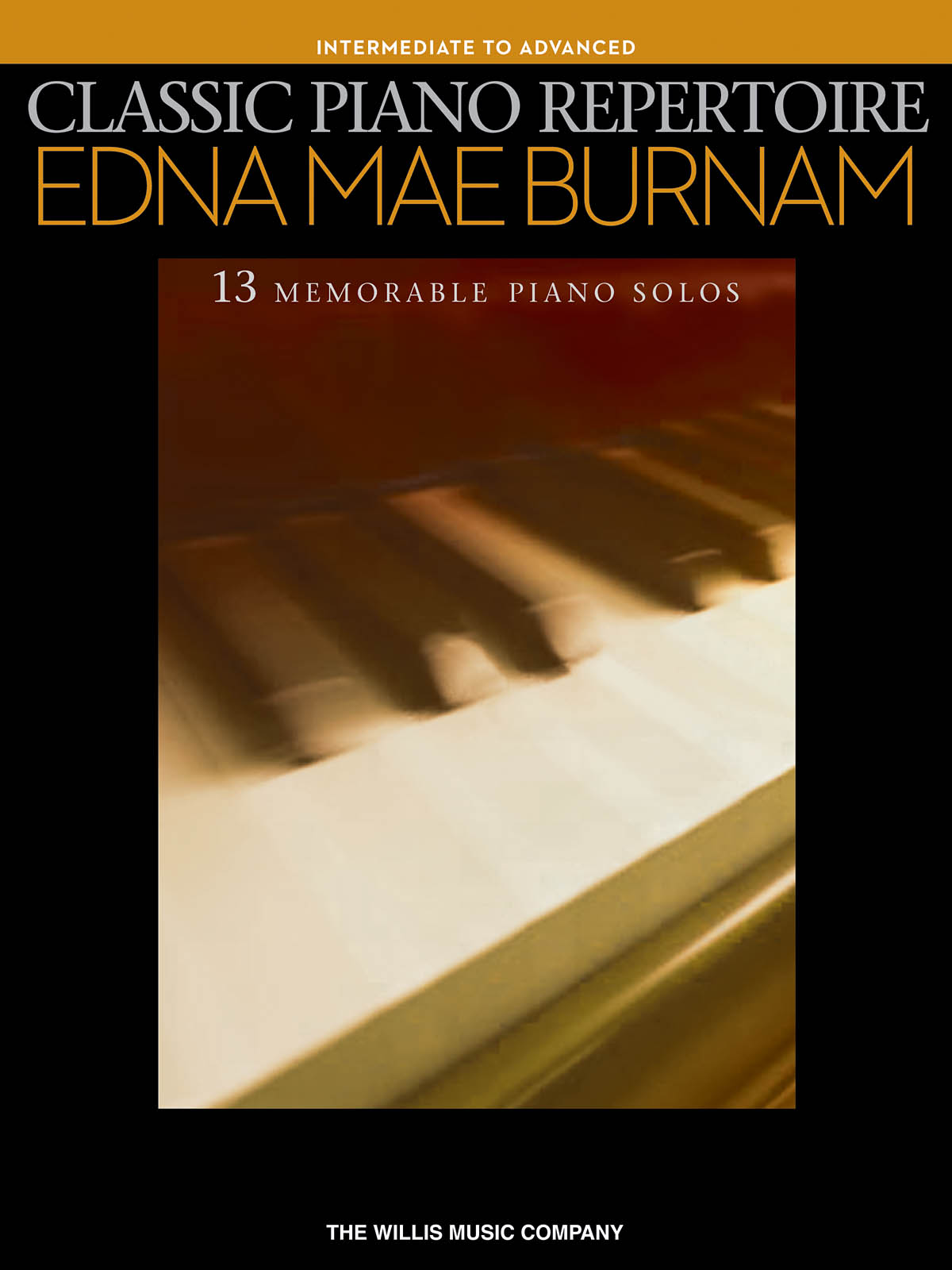 Edna-Mae Burnam: Classic Piano Repertoire: Piano: Instrumental Album