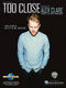 Alex Clare: Too Close: Piano  Vocal and Guitar: Mixed Songbook