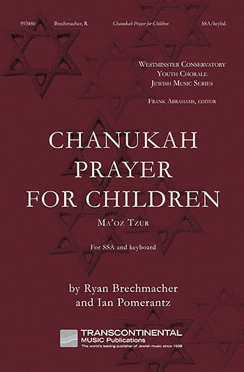 Ryan Brechmacher: Chanukah Prayer for Children: Upper Voices and Piano/Organ: