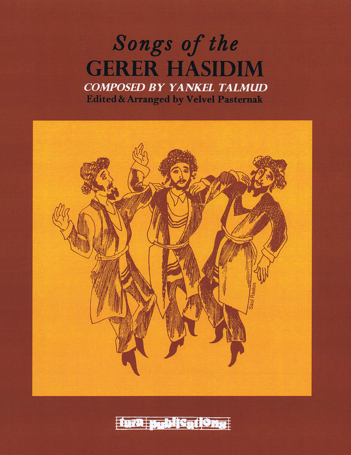 Yankel Talmud: Songs of the Gerer Hasidim: Melody  Lyrics and Chords: Mixed