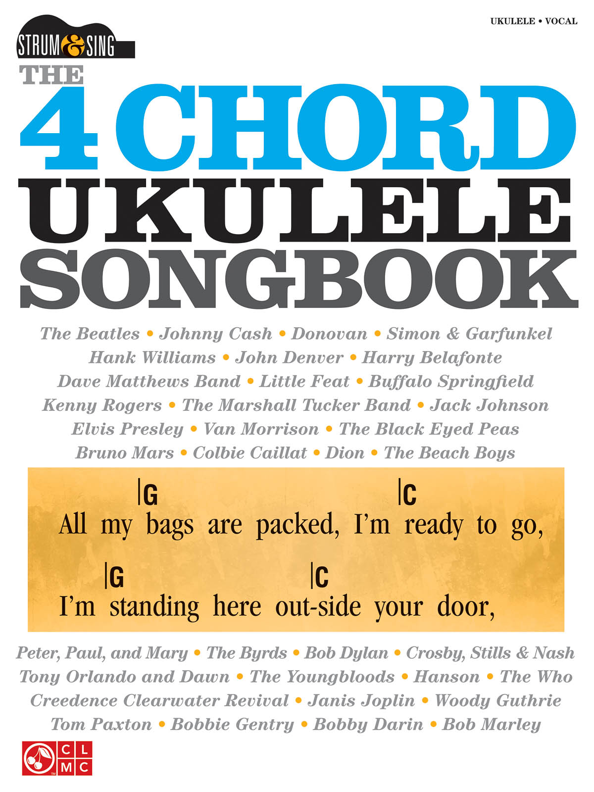 The 4-Chord Ukulele Songbook: Ukulele: Mixed Songbook