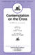 Bill Conner Frédéric Chopin: Contemplation on the Cross: Mixed Choir a Cappella:
