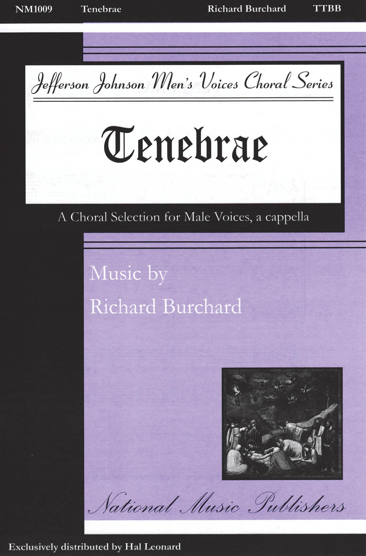 Richard Burchard: Tenebrae: Lower Voices a Cappella: Vocal Score