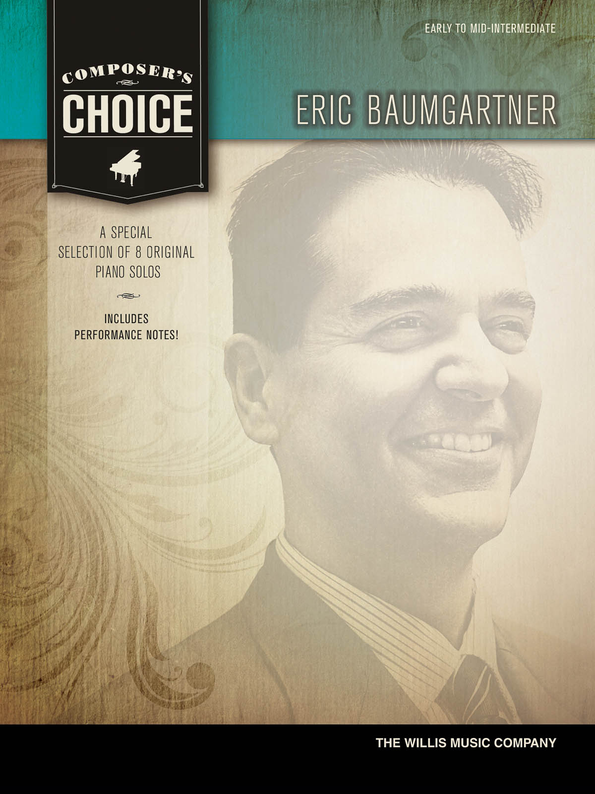 Eric Baumgartner: Composer's Choice - Eric Baumgartner: Piano: Instrumental