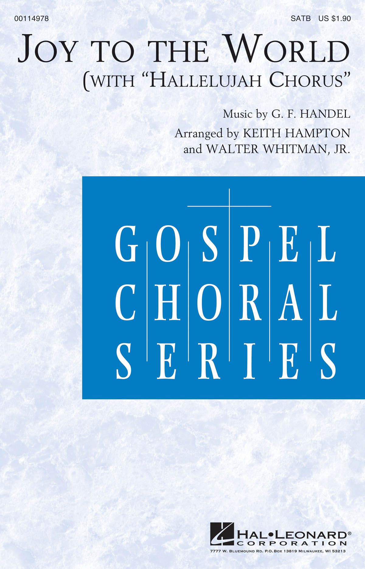 Georg Friedrich Händel Isaac Watts Lowell Mason: Joy to the World: Mixed Choir a