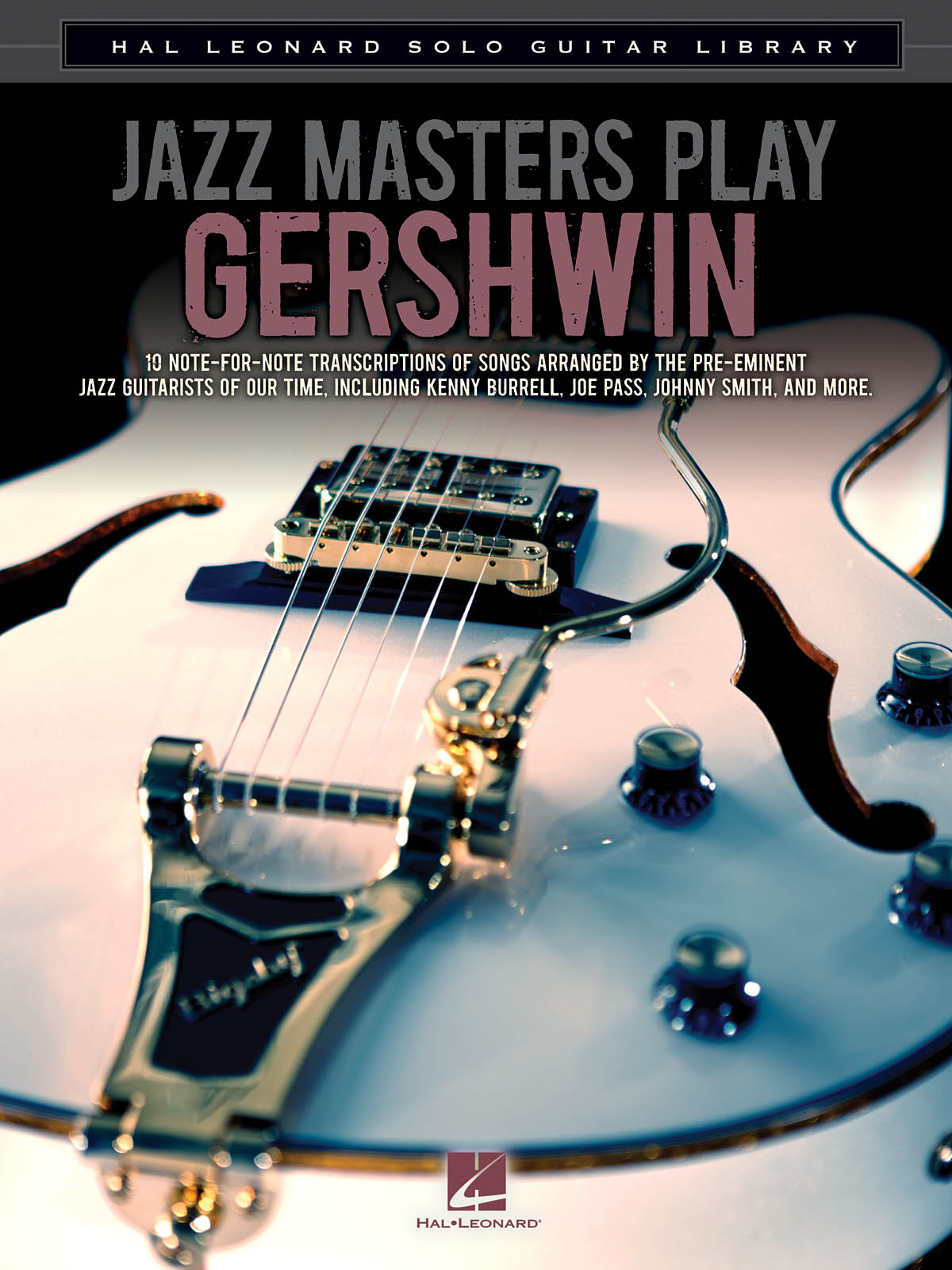 George Gershwin: Jazz Masters Play Gershwin: Guitar Solo: Instrumental Album