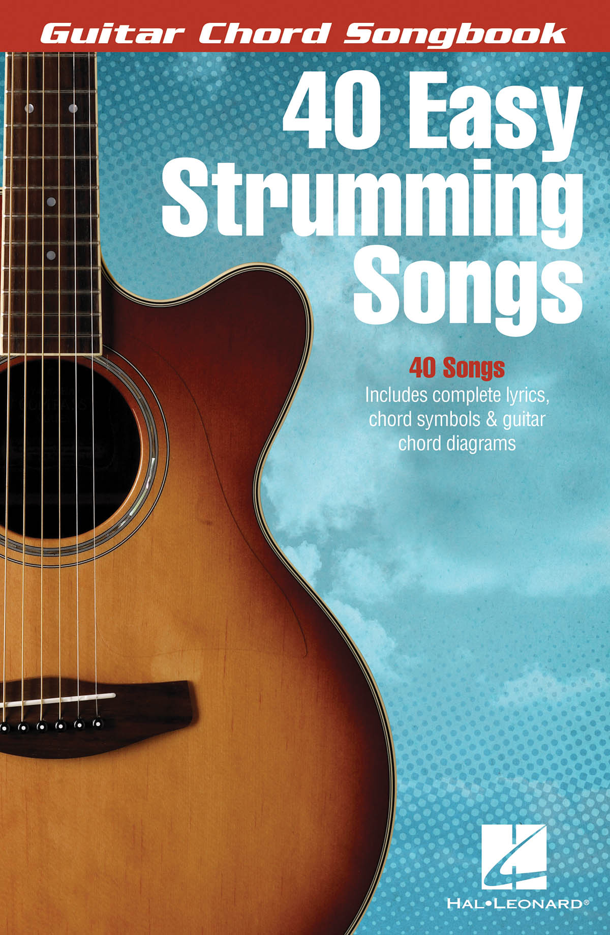 40 Easy Strumming Songs: Guitar Solo: Instrumental Album
