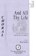 Paul Ayres: And All Thy Life: Mixed Choir a Cappella: Vocal Score