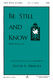 Kevin A. Memley: Be Still and Know: Mixed Choir a Cappella: Vocal Score