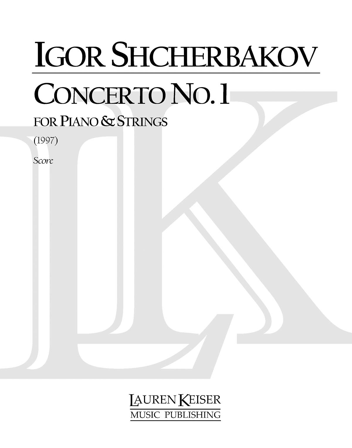 Igor Shcherbakov: Concerto No. 1 for Piano and Strings: Orchestra: Score