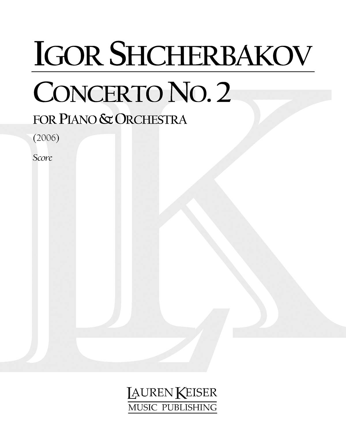 Igor Shcherbakov: Concerto No. 2 for Piano and Strings: Orchestra: Score