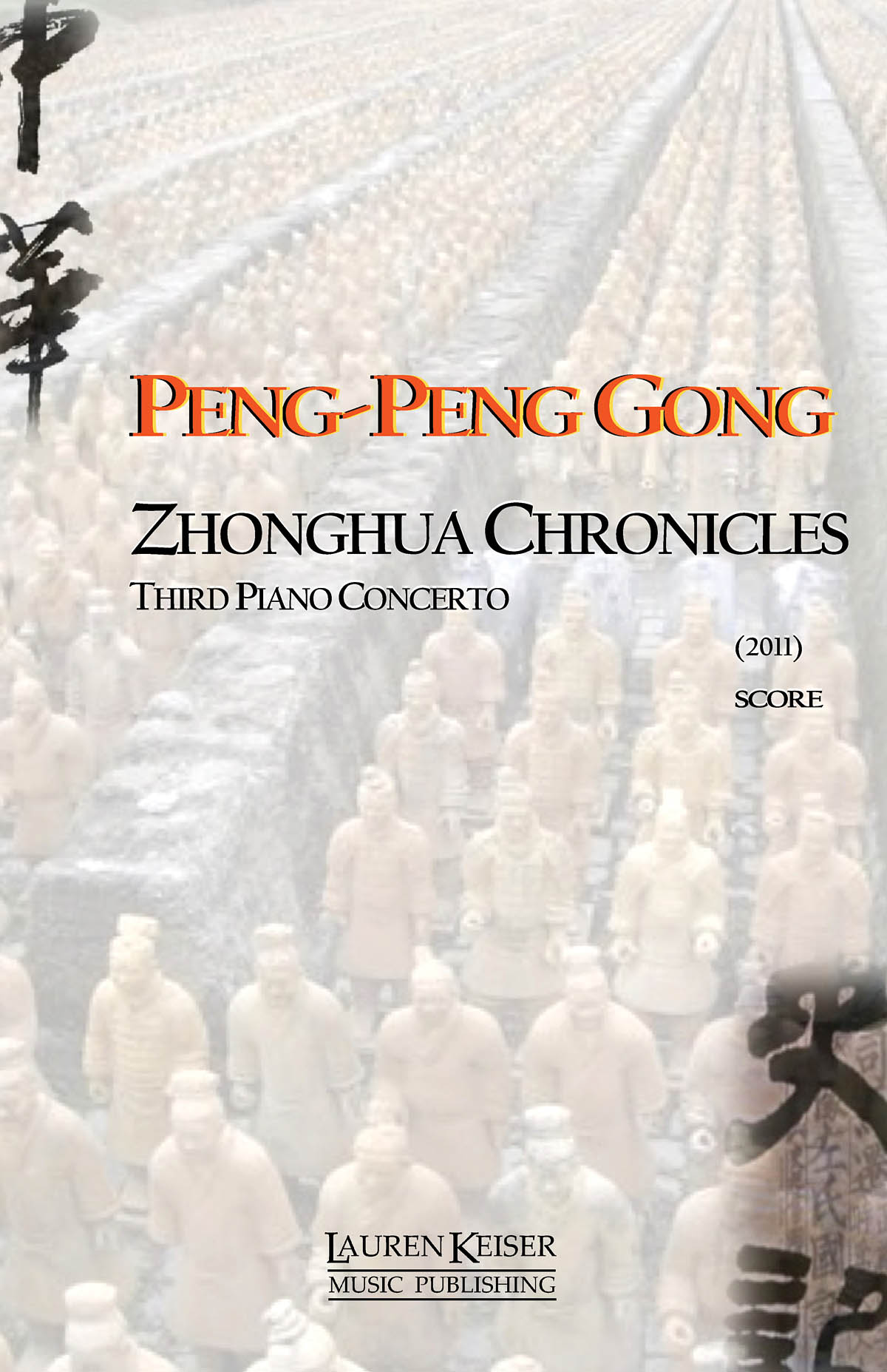 Peng-Peng Gong: Zhonghua Chronicles: Third Piano Concerto: Piano: Instrumental