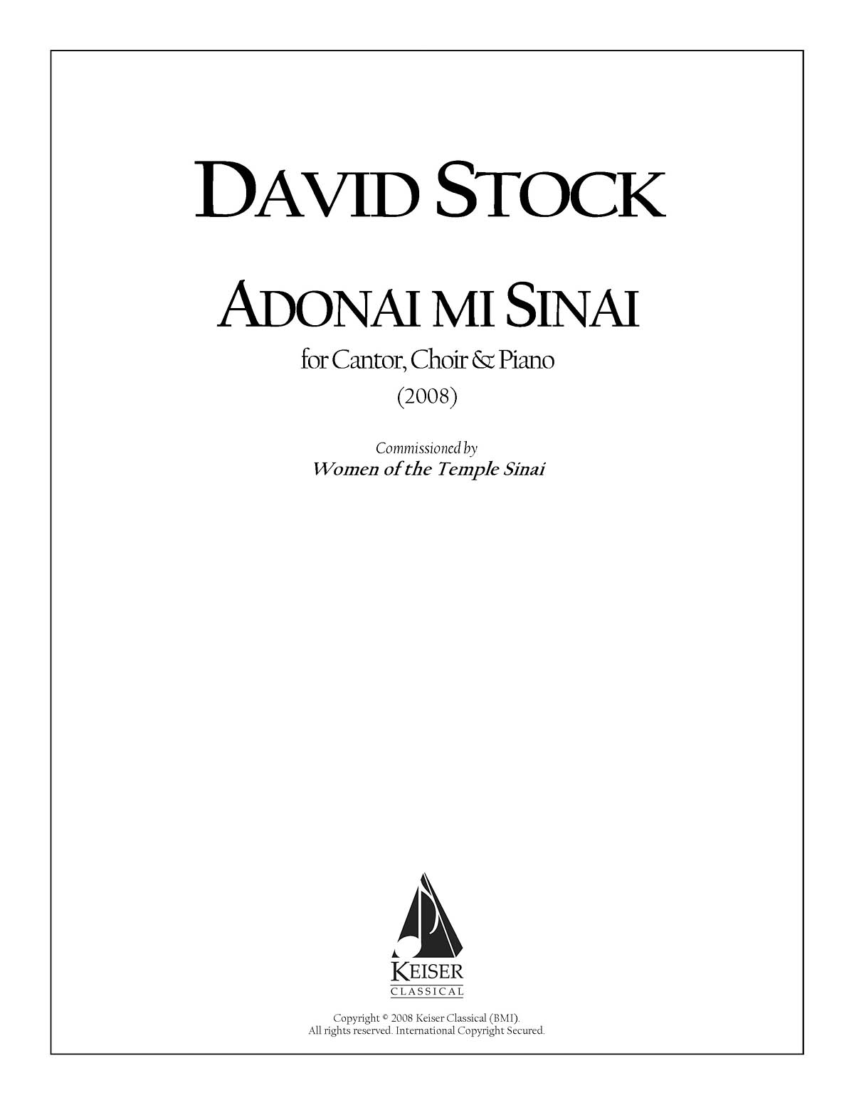 David Stock: Adonai mi Sinai for Cantor  SATB Chorus and Piano: Mixed Choir and