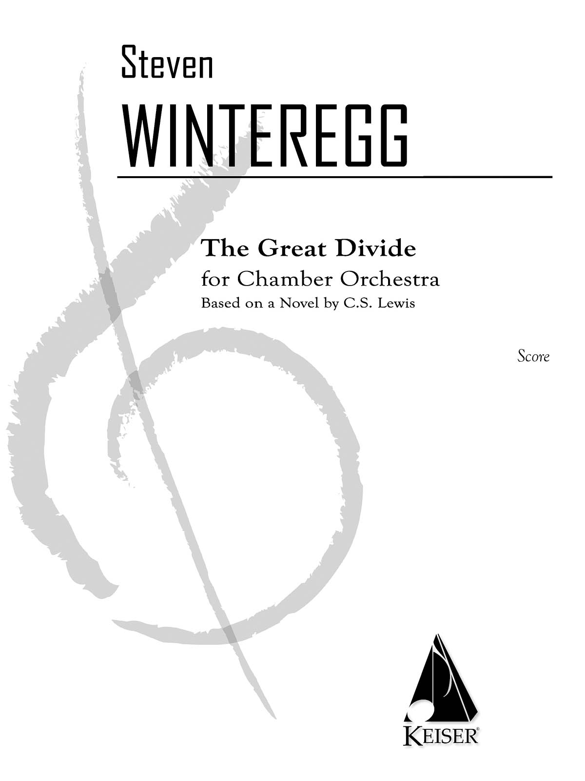 Steven Winteregg: The Great Divide for Chamber Orchestra: Orchestra: Score