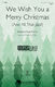 We Wish You a Merry Christmas (and All That Jazz): Mixed Choir a Cappella: Vocal