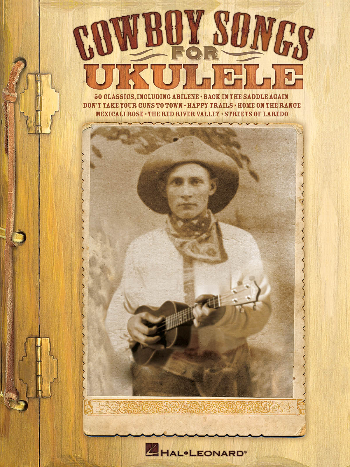 Cowboy Songs for Ukulele: Ukulele: Mixed Songbook