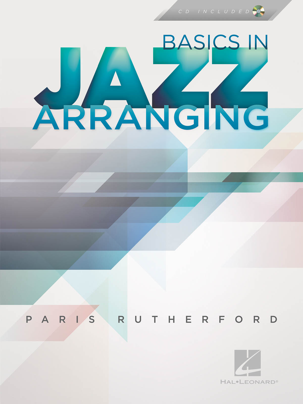 Basics in Jazz Arranging: Jazz Ensemble: Instrumental Album