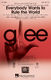 Glee Cast  Tears For Fears: Everybody Wants to Rule the World: Upper Voices a