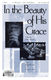 Patricia Mock Phillip E. Allen: In the Beauty of His Grace: Mixed Choir a
