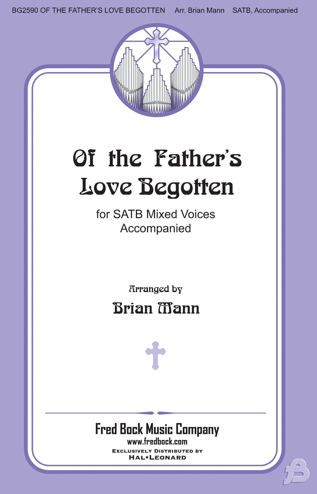 Of the Father's Love Begotten: Mixed Choir a Cappella: Vocal Score