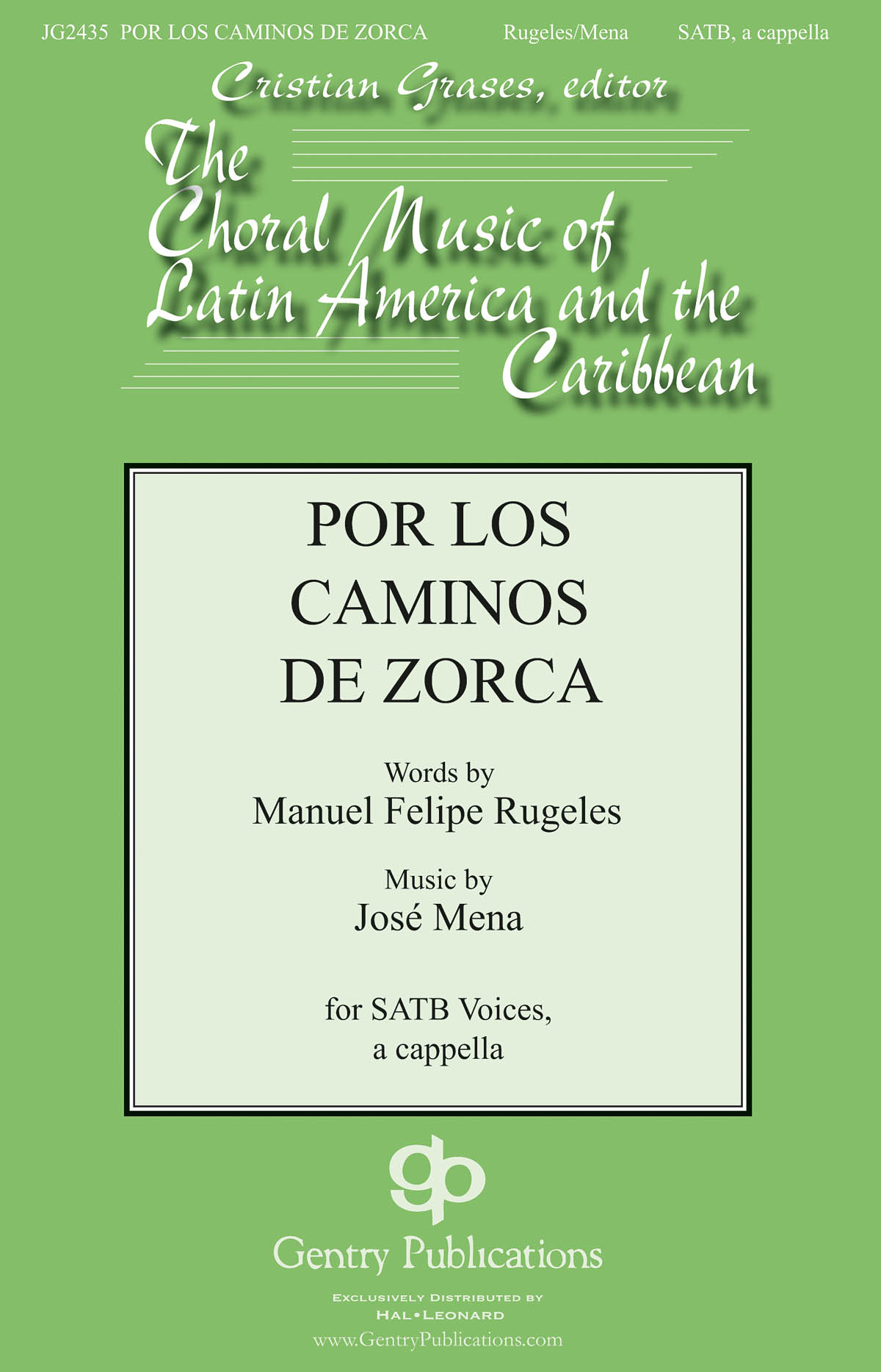 Jose Mena: Por Los Caminos: Mixed Choir a Cappella: Vocal Score