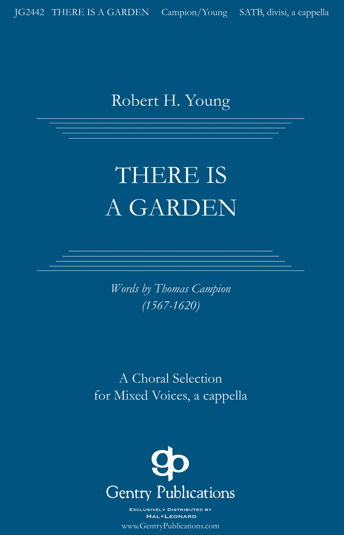 Robert H. Young: There Is a Garden: Mixed Choir a Cappella: Vocal Score