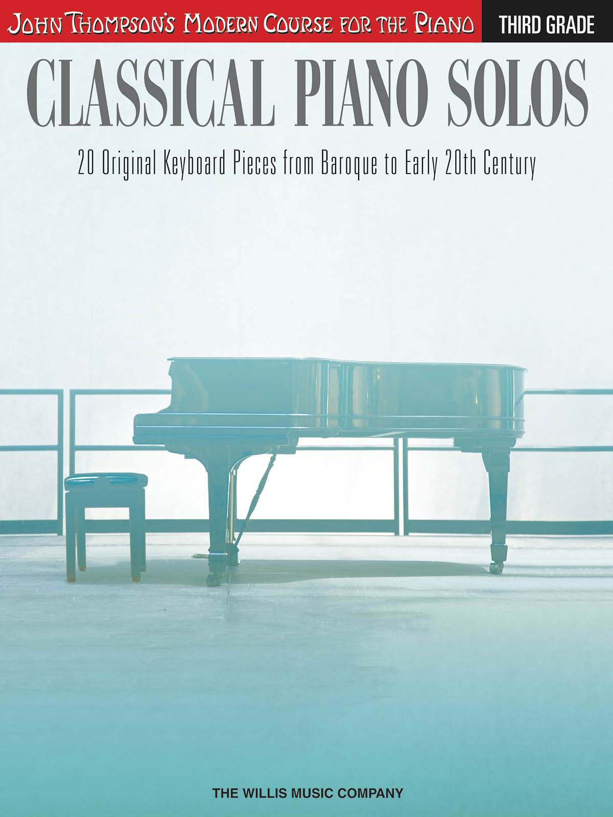 Classical Piano Solos - Third Grade: Piano: Instrumental Album