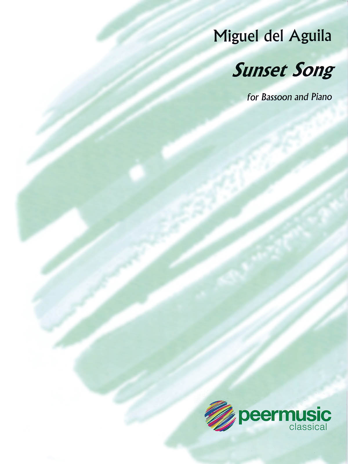 Miguel del Aguila: Sunset Song: Bassoon and Accomp.: Instrumental Album