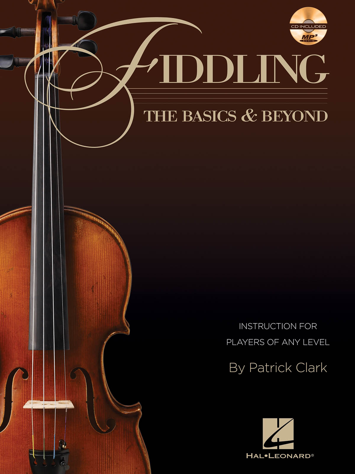 Fiddling - The Basics & Beyond: Violin Solo: Instrumental Tutor