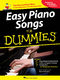 Easy Piano Songs for Dummies: Easy Piano: Mixed Songbook